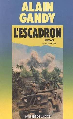 L'Escadron : Indochine 1948