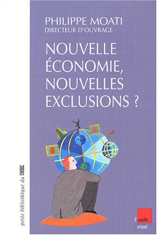 Nouvelles économies, nouvelles exclusions