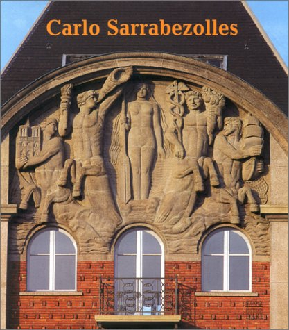 Carlo Sarrabezolles, sculpteur et statuaire : 1888-1971