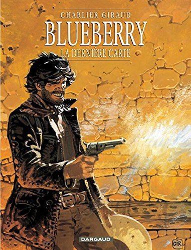 Blueberry. Vol. 21. La dernière carte