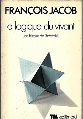 La logique du vivant : une histoire de l'hérédité