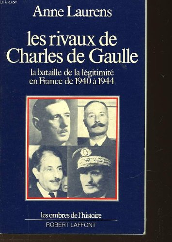 les rivaux de charles de gaulle
