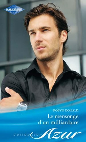 Le mensonge d'un milliardaire
