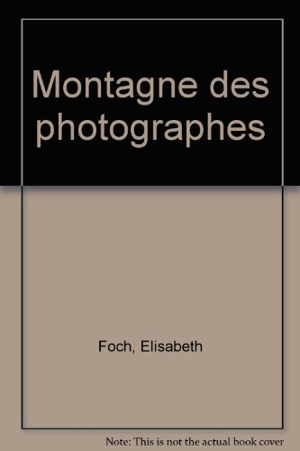 Montagne des photographes