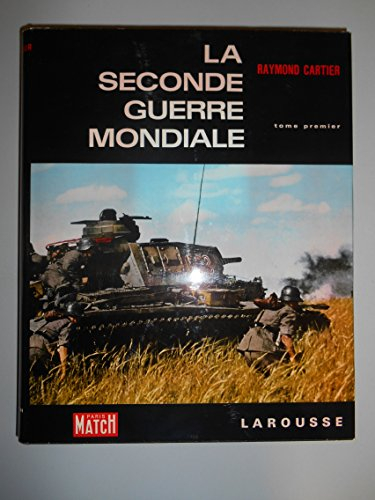 la seconde guerre mondiale tome 1 / cartier, raymond / réf26982