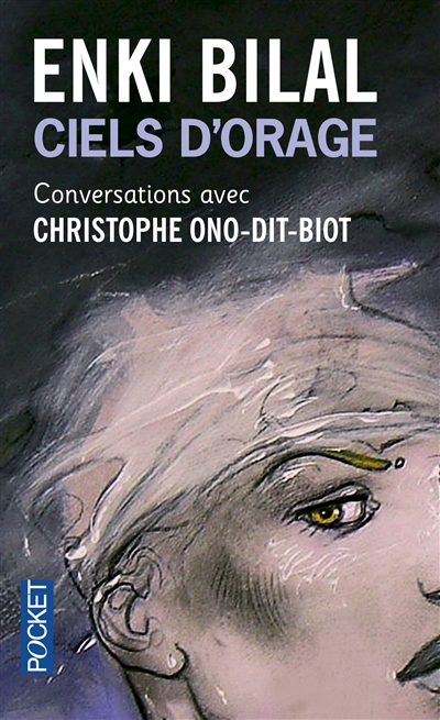 Ciels d'orage : conversations avec Christophe Ono-dit-Biot