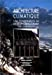 Architecture climatique : une contribution au développement durable. Vol. 1. Bases physiques