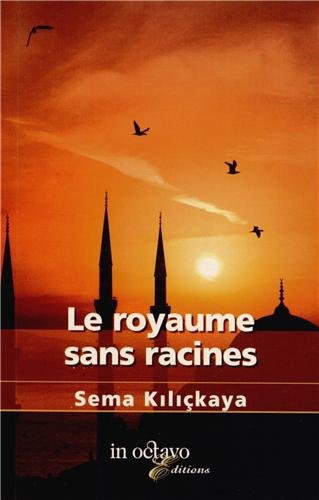 Le royaume sans racines