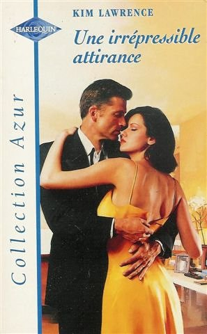 une irrépressible attirance : collection : harlequin collection azur n, 2182
