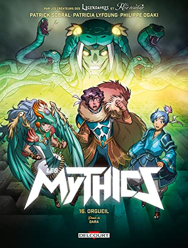 Les mythics. Vol. 16. Orgueil