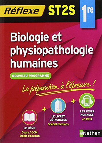 Biologie et physiopathologie humaines, 1re ST2S : nouveau programme 2012 : la préparation à l'épreuv