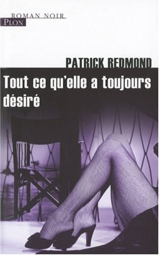 Tout ce qu'elle a toujours désiré