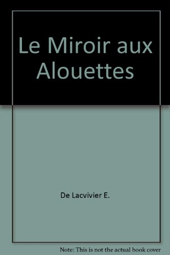 le miroir aux alouettes