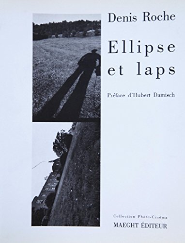 Ellipse et laps : l'oeuvre photographique
