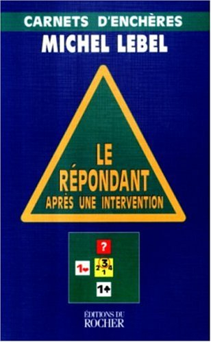 Le répondant après une intervention