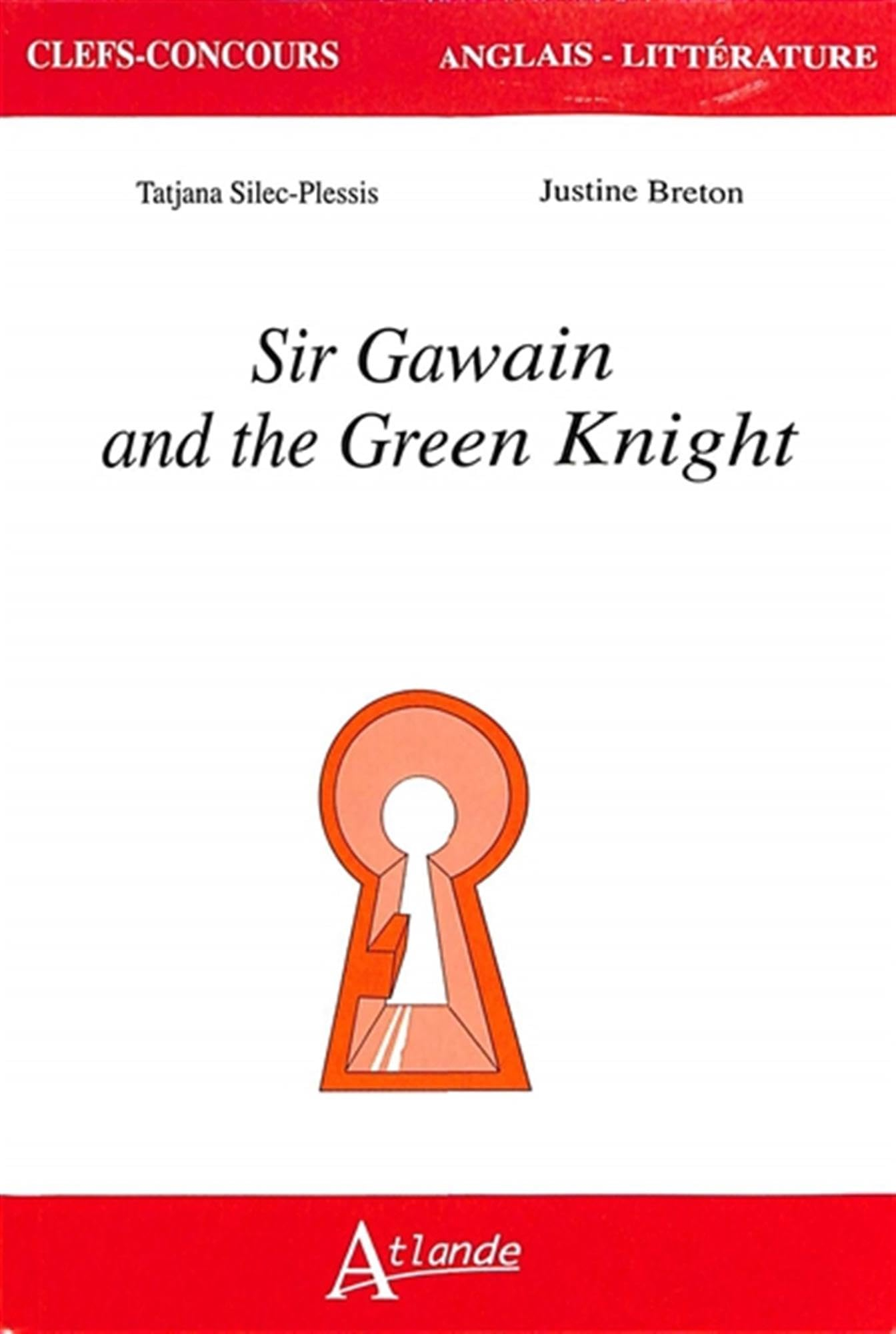 Sir Gawain and the green knight (Anonyme, traduction de Simon Armitage) et The green knight (David L