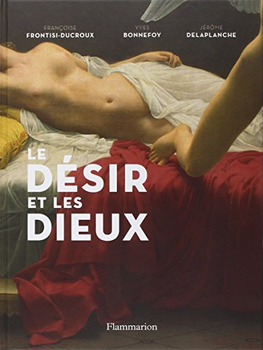 Le désir et les dieux