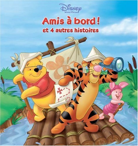 Les avenutres de Winnie. Vol. 2004. Amis à bord ! : et 4 autres histoires