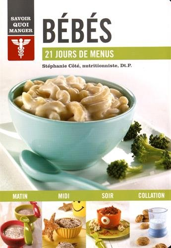 Bébés : 21 jours de menus