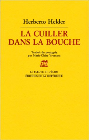 La cuiller dans la bouche : poèmes
