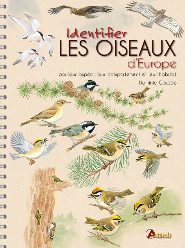 Identifier les oiseaux : par leur aspect, leur comportement et leur habitat