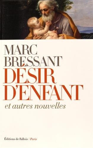 Désir d'enfant : et autres nouvelles