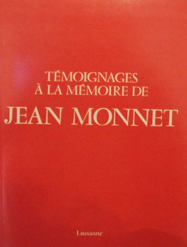 temoignages a la memoire de jean monnet
