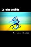 La reine oubliée