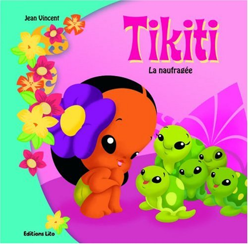 Tikiti. Vol. 1. La naufragée