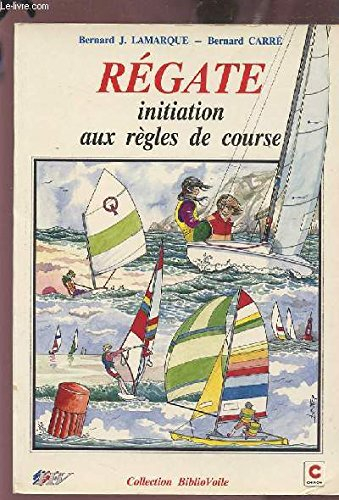 Régate : initiation aux règles de course