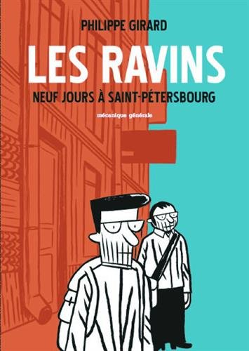 Les ravins : neuf jours à Saint-Pétersbourg