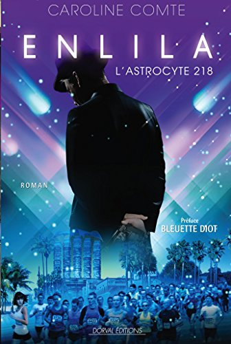 enlila, l'astrocyte 218