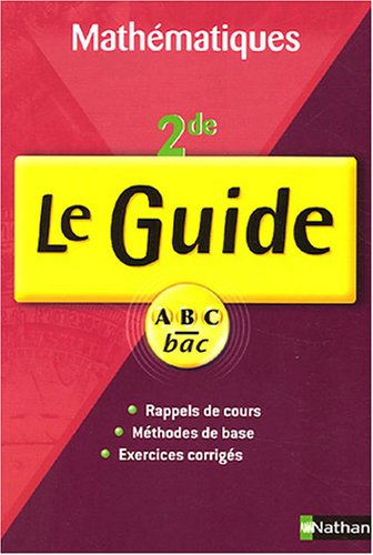 Mathématiques, 2de : cours et exercices