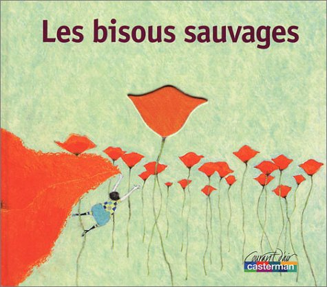 Les bisous sauvages