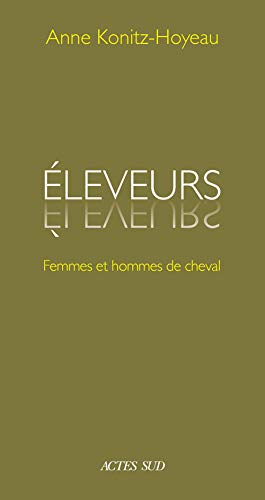 Eleveurs : femmes et hommes de cheval
