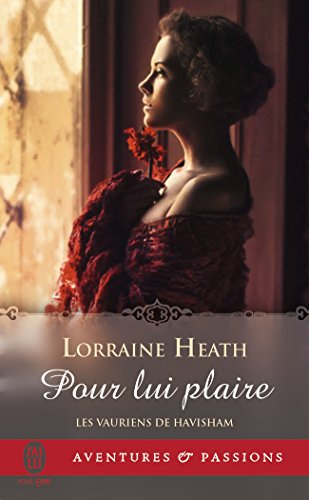 Les vauriens de Havisham. Vol. 1. Pour lui plaire