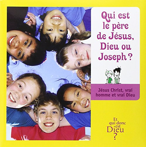 Qui est le père de Jésus, Dieu ou Joseph ?
