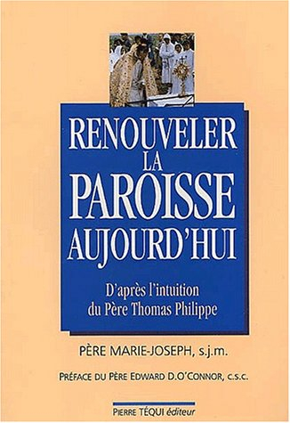 Renouveler la paroisse, aujourd'hui : un centre d'adoration et d'évangélisation pour les pauvres : d