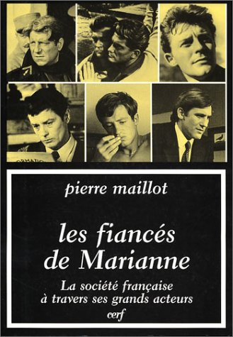 Les fiancés de Marianne : la société française à travers les grands acteurs : Jean Gabin, Jean Marai