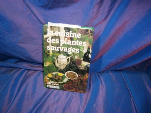 La Cuisine des plantes sauvages