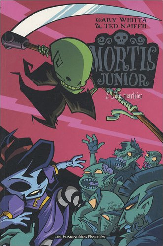 Mortis junior. Vol. 2. L'été meurtrier