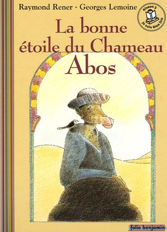 La bonne étoile du chameau Abos