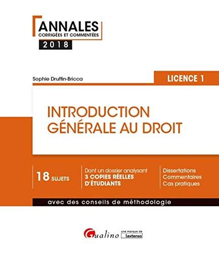Introduction générale au droit : licence 1, le droit objectif, les droits subjectifs : 2018