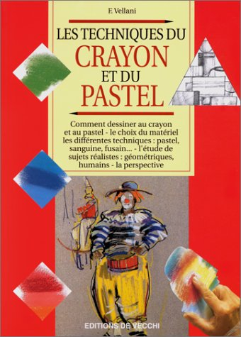 Les techniques du crayon et du pastel