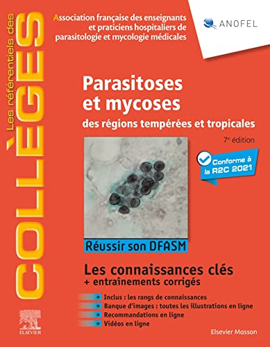 Parasitoses et mycoses des régions tempérées et tropicales : réussir son DFASM : conforme à la R2C 2