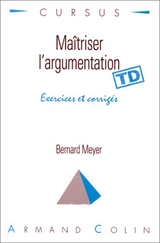 Maîtriser l'argumentation