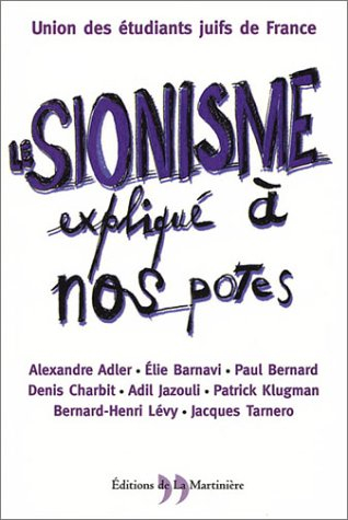 Le sionisme expliqué à nos potes