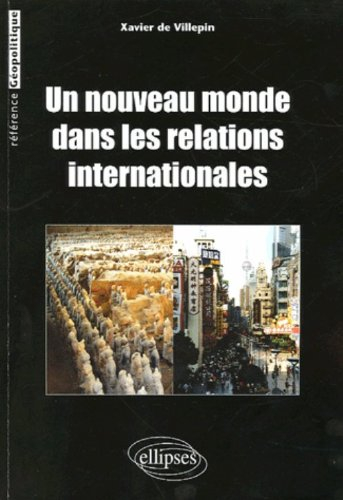 Un nouveau monde dans les relations internationales