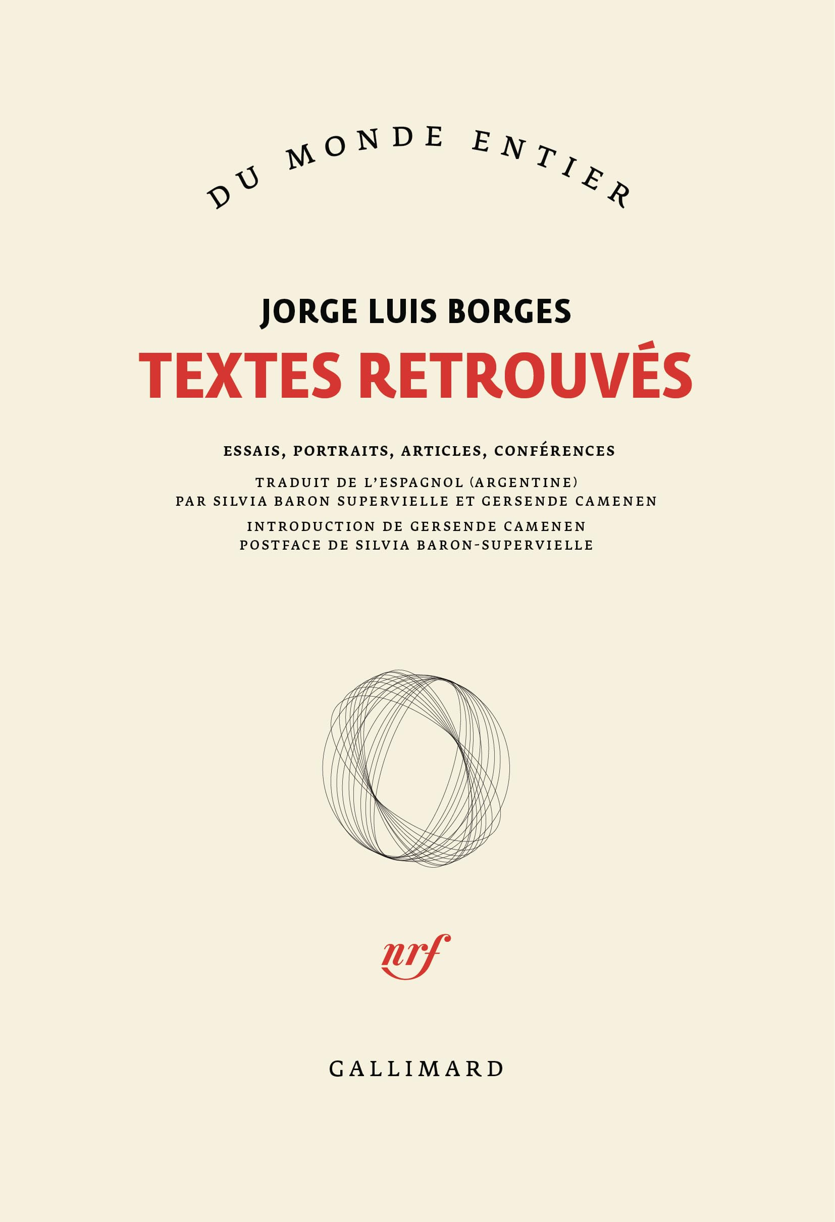 Textes retrouvés : essais, portraits, articles, conférences