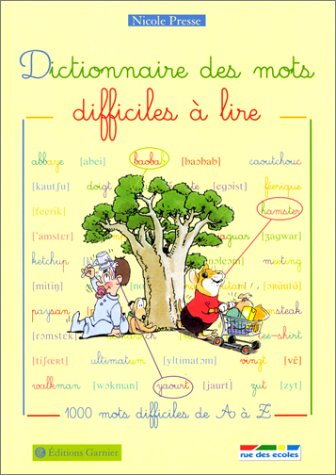 Dictionnaire des mots difficiles à lire